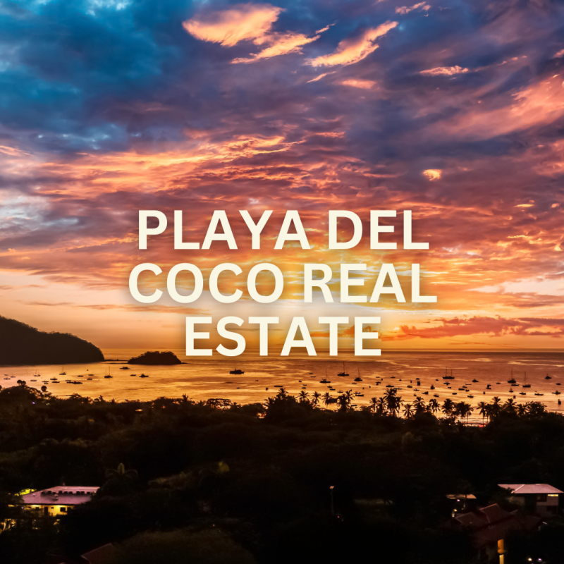 Exploring Playa del Coco Real Estate: Your Gateway to Costa Rican Paradise