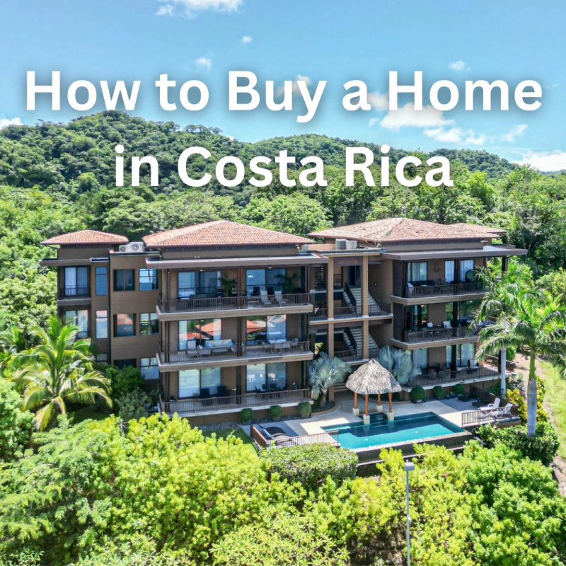 How to Buy a Home in Costa Rica